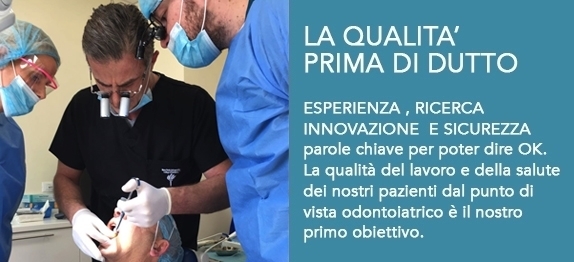 QUALITA' - Ok Dental Centro Odontoiatrico